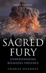 Sacred Fury 3rd Edition Understanding Religious Violence
